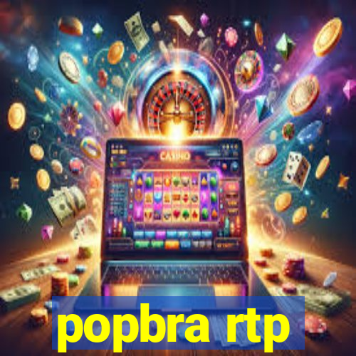 popbra rtp